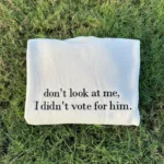 Don't look at me I didn't vote for him embroidered sweatshirt - Image 3